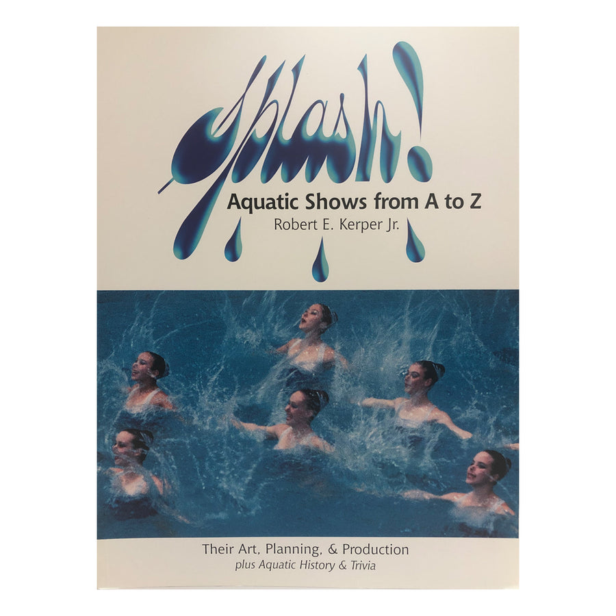 Splash! Aquatic Shows From A to Z